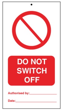 75DF125056KE Tie Tag Do Not Switch Off Denfoil